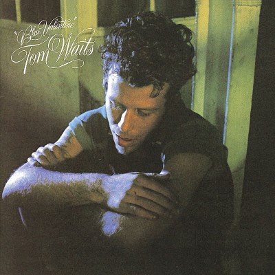 Tom Waits/BLUE VALENTINE@Blue Valentine